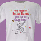 Who Needs The Easter Bunny T-Shirt